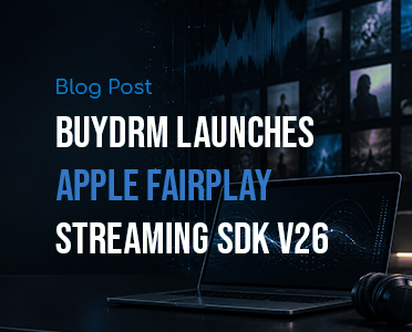 BuyDRM_AppleFairPlayv26_372x300-1 BuyDRM_AppleFairPlayv26_372x300-1