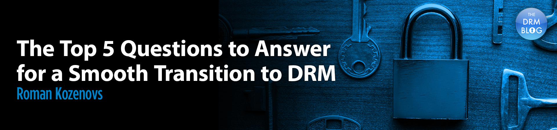 BuyDRM_Top5QuestionsSmoothTransitiontoDRM_1920x450