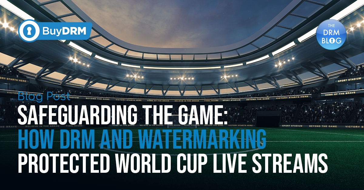 BuyDRM_WorldCup_BlogPost_1200x628
